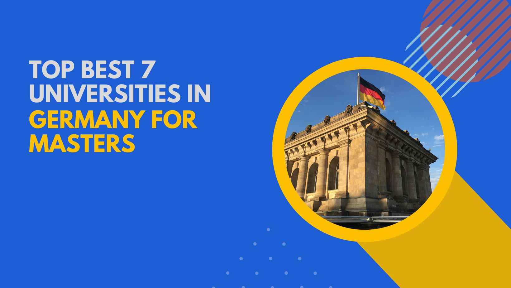 Top Best 7 Universities in Germany for Masters