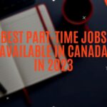 Best part-time jobs available in Canada in 2023